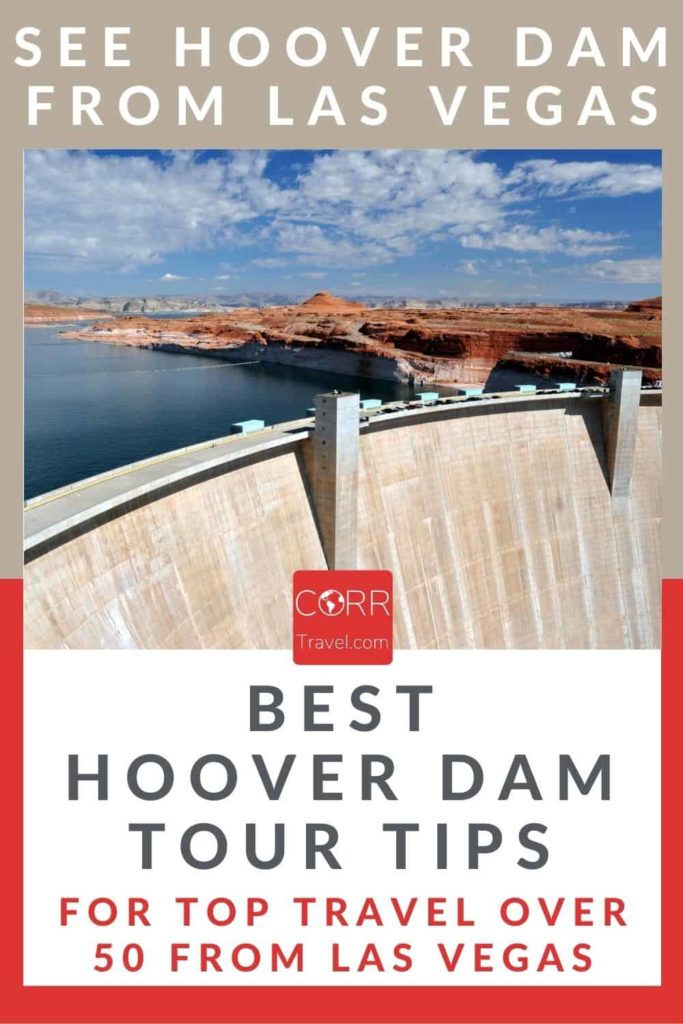 How to Tour Hoover Dam-Travel Over 50
