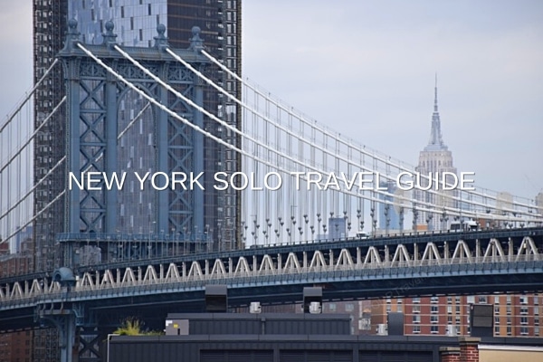New York Solo Travel Guide