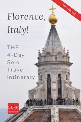 Florence Italy 4 Day Solo Travel Itinerary