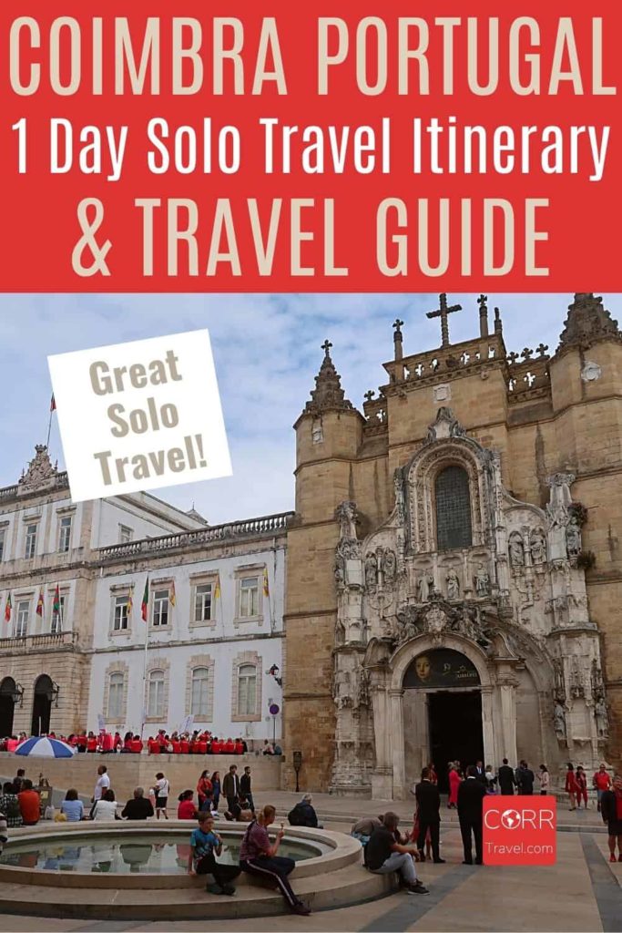 Coimbra Travel Itinerary-Solo Travel Itinerary