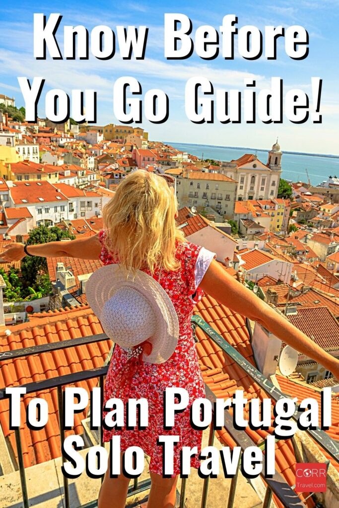 Portugal Travel Guide to Plan Portugal Solo Travel