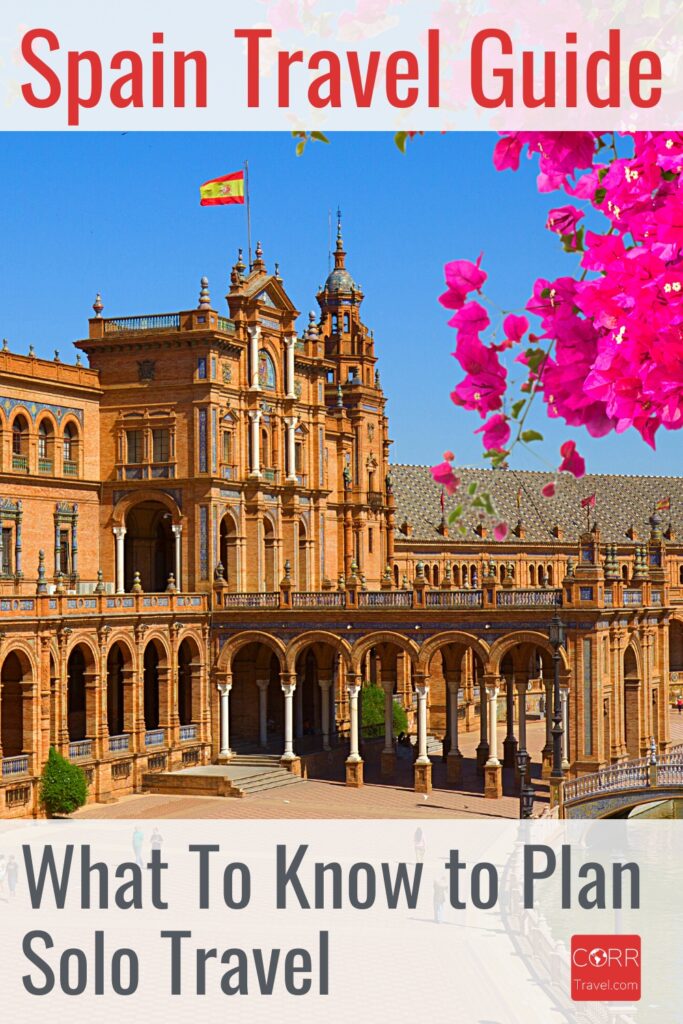 Spain Travel Guide to Plan Spain Solo Travel