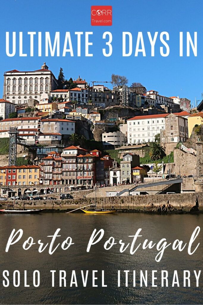 3 Days in Porto Portugal Itinerary_Solo Travel itinerary Pinterest pin
